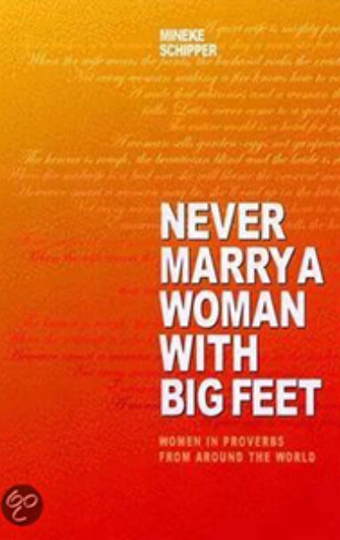 Never Marry a Woman with Big Feet